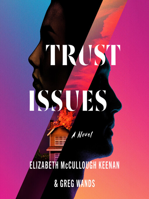 Title details for Trust Issues by Elizabeth McCullough Keenan - Wait list